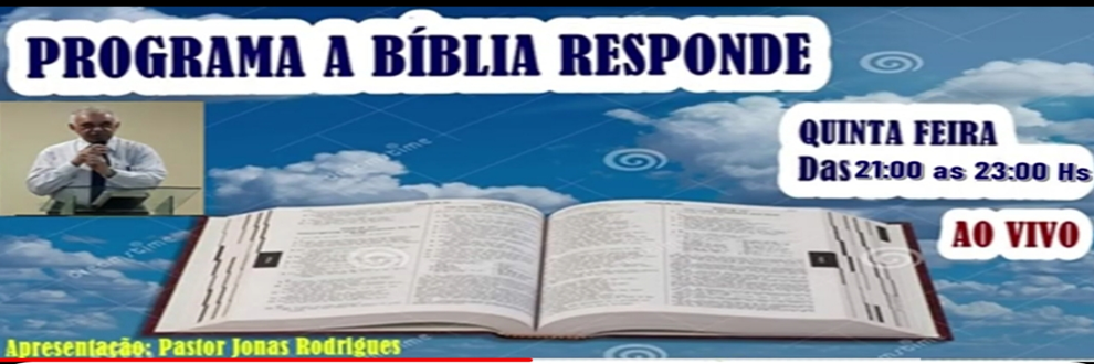 PROGRAMA A BIBLIA RESPONDE